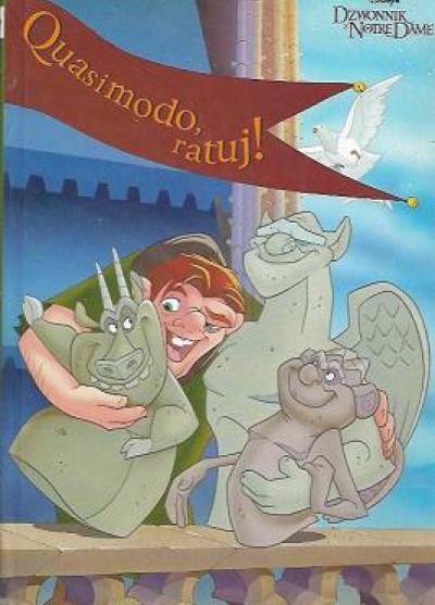 Quasimodo, ratuj!  (Disney)