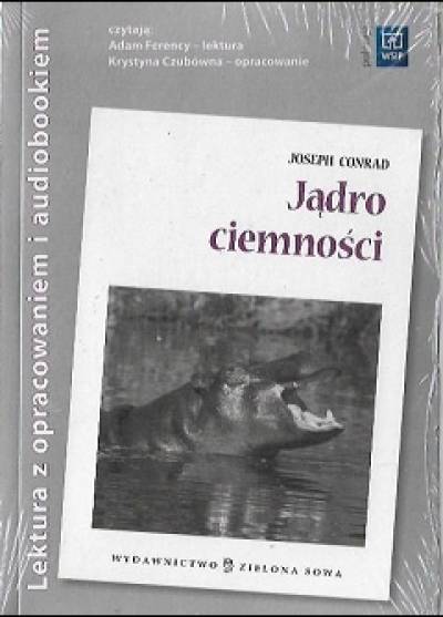 Joseph Conrad - Jądro ciemności (Lektura z opracowaniem i audiobookiem)