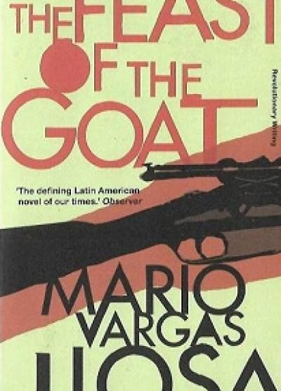 MArio Vargas Llosa - The Feast of the Goat