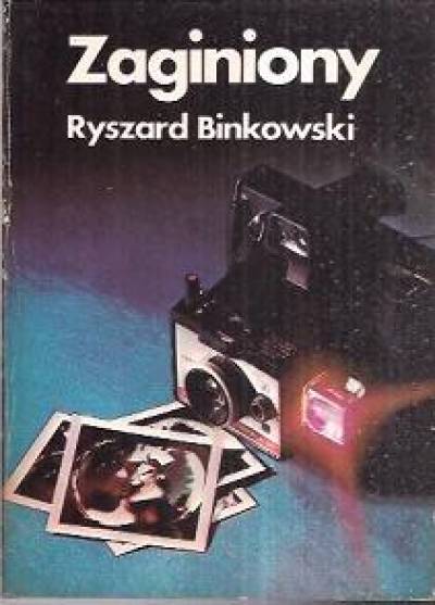 Ryszrad Binkowski - Zaginiony
