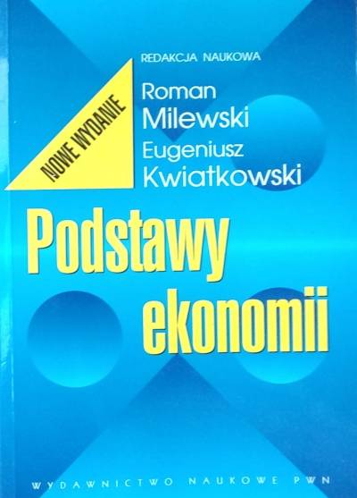 Roman Milewski, Eugeniusz Kwiatkowski - Podstawy ekonomii