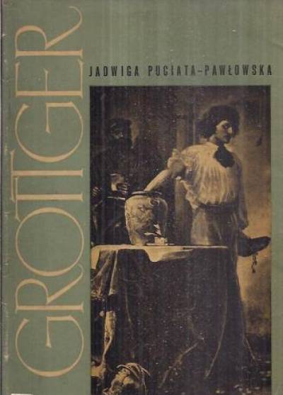 Jadwiga Puciata-Pawłowska - Artur Grottger