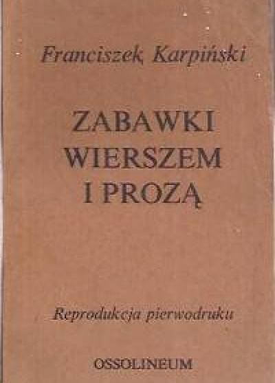 Franciszek Karpiński - Zabawki wierszem i prozą