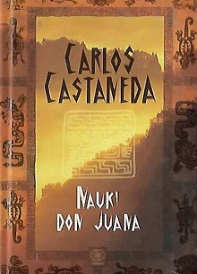 Carlos Castaneda - Nauki don Juana