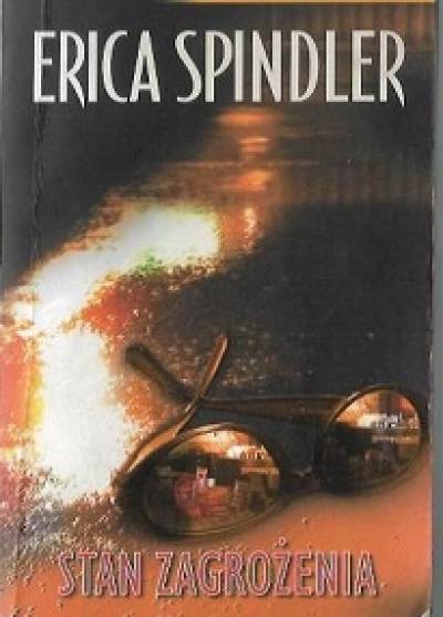 Erica Spindler - Stan zagrożenia