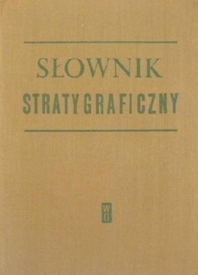 zbiorowa - Słownik stratygraficzny