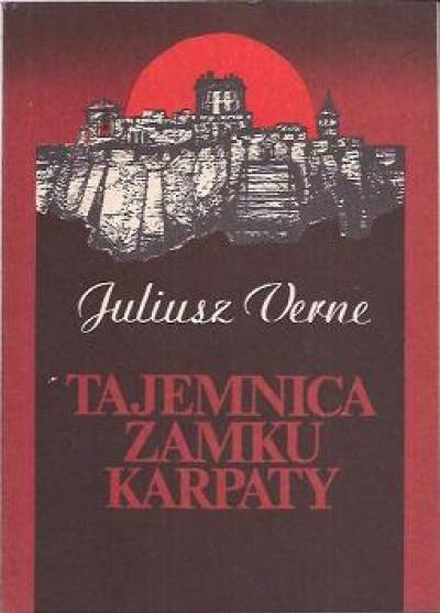 Juliusz Verne - Tajemnica zamku Karpaty