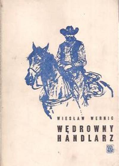 Wiesław Wernic - Wędrowny handlarz