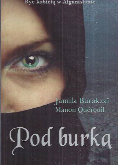 Jamila Barakzai, Manon Querouil - Pod burką