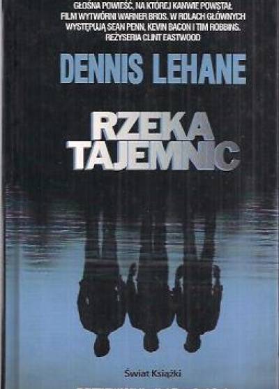 Dennis Lehane - Rzeka tajemnic