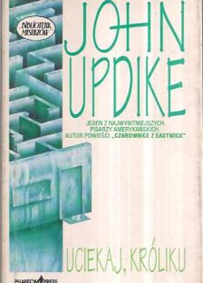 John Updike - Uciekaj, Króliku