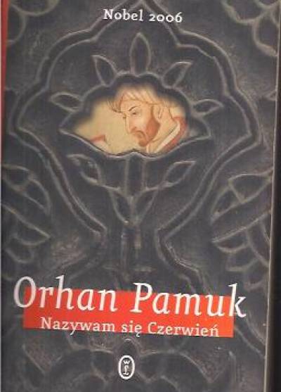 Orhan Pamuk - Nazywam się Czerwień