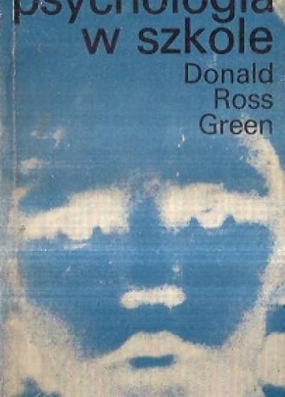 Donald Ross Green - Psychologia w szkole