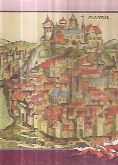 Kraków - kolorowany drzeworyt z Chronicon Mundi (1493)