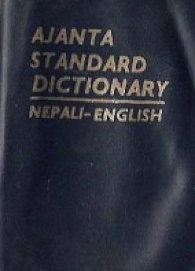 Ajanta standard dictionary: Nepali - English
