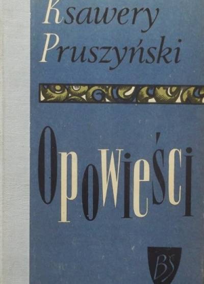 Ksawery Pruszyński - Opowieści