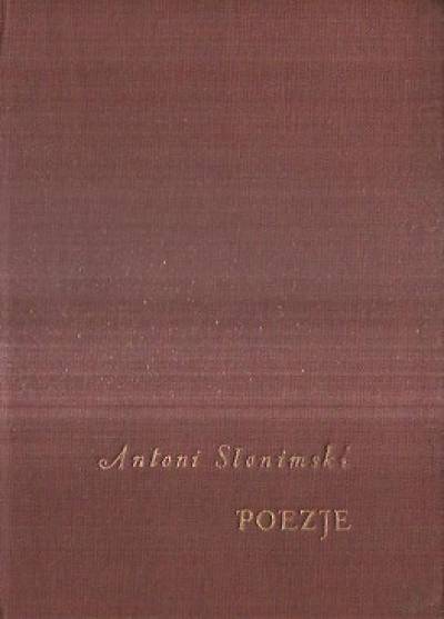 Antoni Słonimski - Poezje