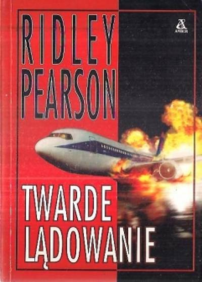 Ridley Pearson - Twarde lądowanie