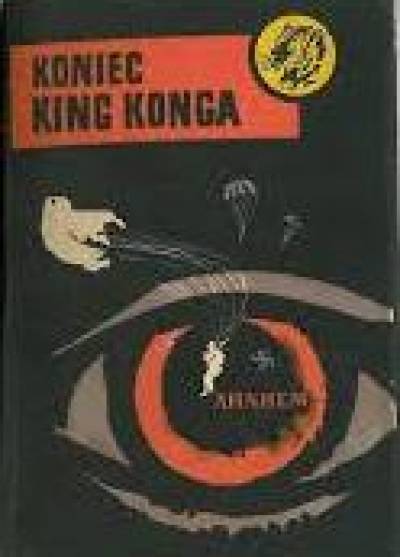 K. Evert Vaedke - Koniec King Konga [żółty tygrys]