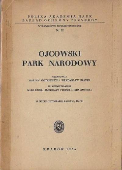 Gotkiewicz, SZafer - Ojcowski Park NArodowy
