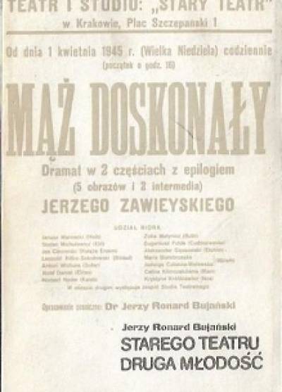 Jerzy R. Bujański - Starego teatru druga młodość
