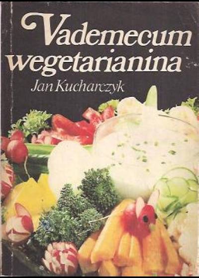 Jan Kucharczyk - Vademecum wegetarianina