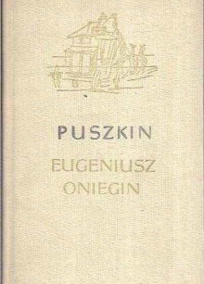 Aleksander Puszkin - Eugeniusz Oniegin