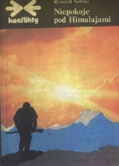 Ryszard Solski - Niepokoje pod Himalajami