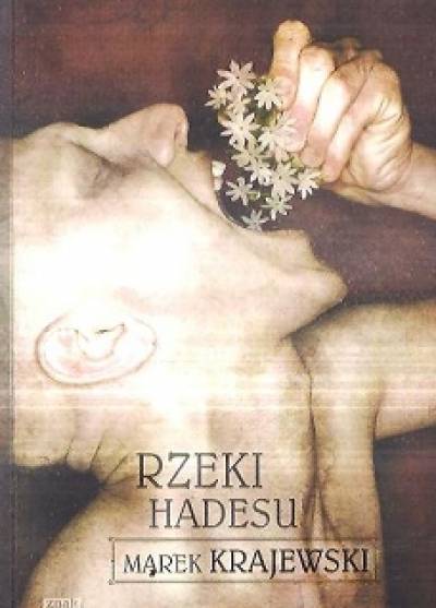 Marek Krajewski - Rzeki Hadesu