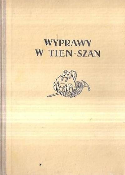 I.A. Czerepow - Wyprawy w Tien-SZan