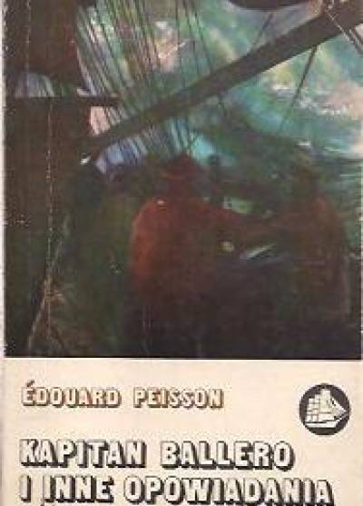 Edouard Peisson - Kapitan Ballero i inne opowiadania