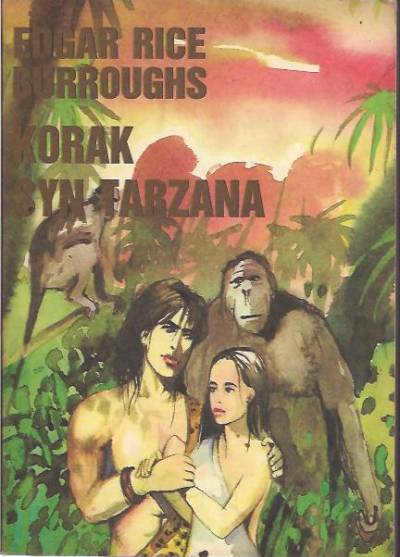 Edgar Rice Burroughs - Korak syn Tarzana