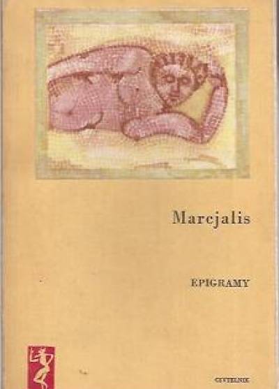 Marcjalis - Epigramy. Wybór