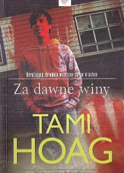 Tami Hoag - Za dawne winy