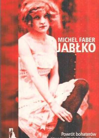Michel Faber - Jabłko
