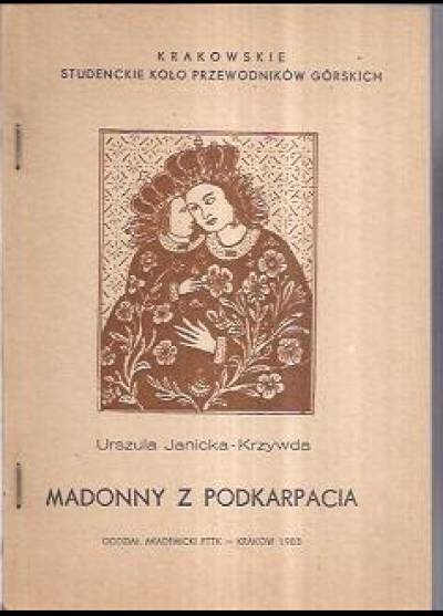 Urszula Janicka-Krzywda - MAdonny z Podkarpacia