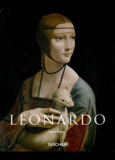 Frank Zollner - Leonardo da Vinci 1452-1519