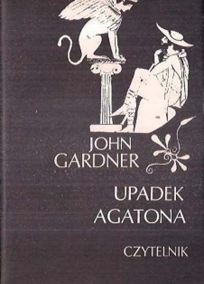 John Gardner - Upadek Agatona