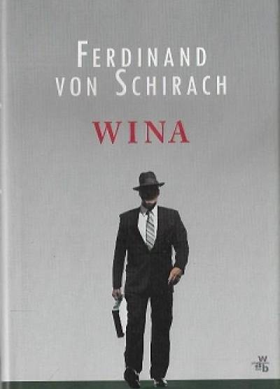 Ferdinand von Schirach - Wina