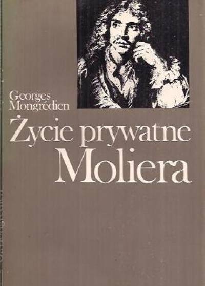 Georges Mongredien - Życie prywatne Moliera