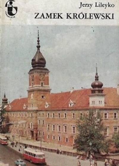 Jerzy Lileyko - Zamek królewski