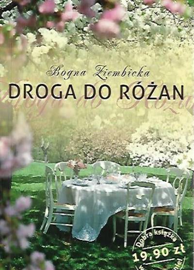 Bogna Ziembicka - Droga do Różan