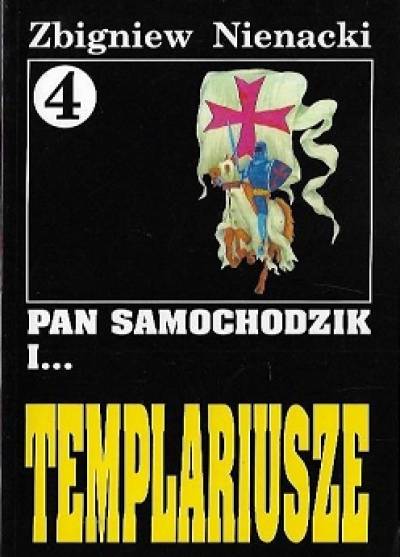 Zbigniew Nienacki - Pan Samochodzik i templariusze