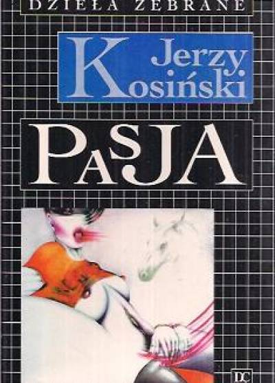 Jerzy Kosiński - Pasja