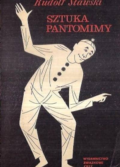 Rudolf Sławski - Sztuka pantomimy