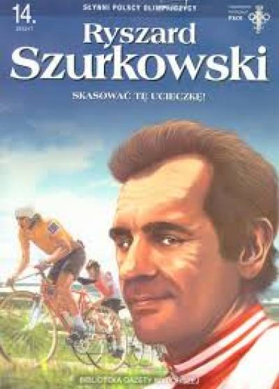 Słynni polscy olimpijczycy: Ryszard Szurkowski