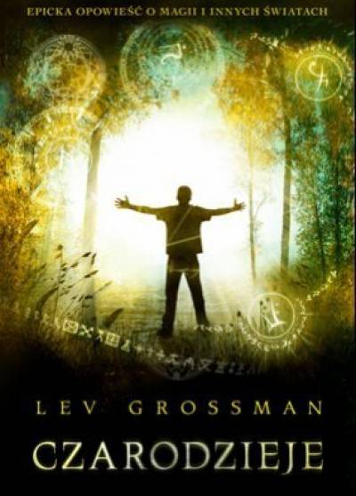 Lev Grossman - Czarodzieje