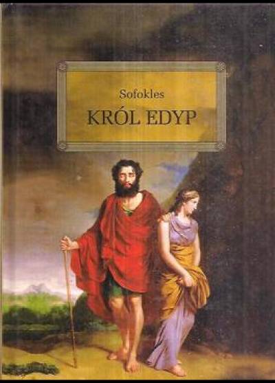 Sofokles - Król Edyp (z opracowaniem)