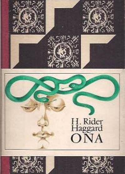 H. Rider Haggard - ONA czyli historia niezwykłej wyprawy