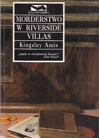 Kingsley Amis - Morderstwo w Riverside Villas